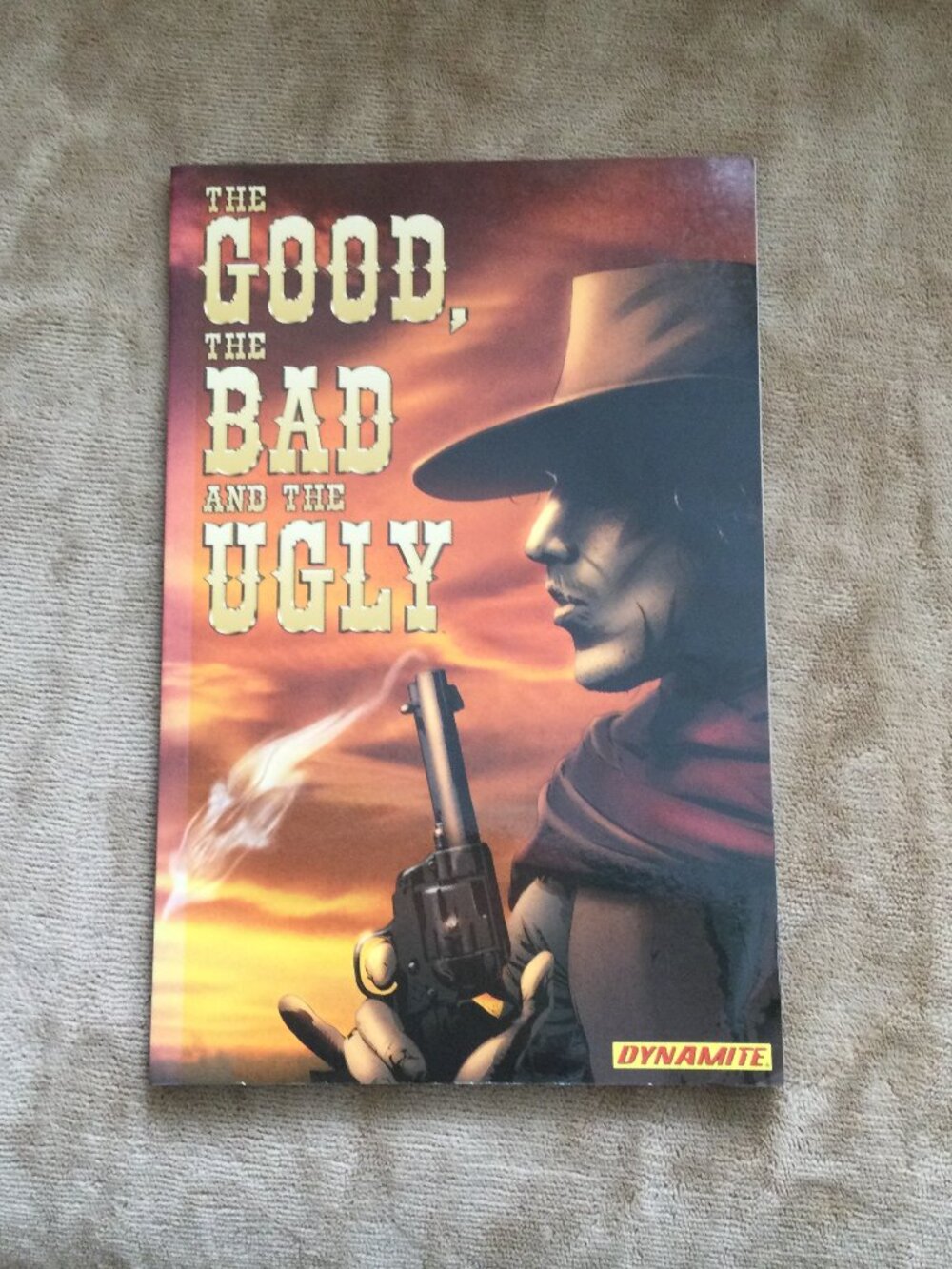 The Good, The Bad and The Ugly Vol. 1 First Printing Paperback Graphic Novel